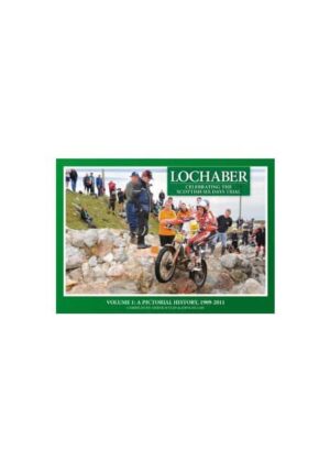 Livre Lochaber celebrating the scottish six days trial