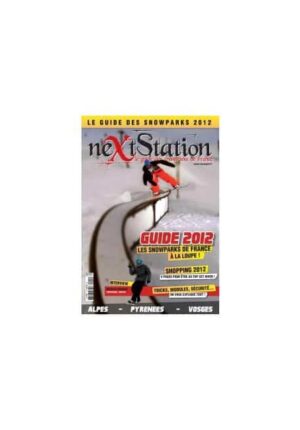 Next Station 2012 - Le guide des snowparks de France
