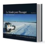 Le Monde pour Passager de Marc Mellet