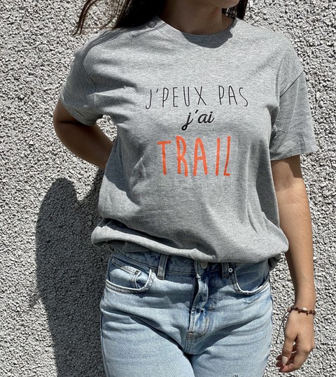 Tee-Shirt J'peux pas j'ai Trail Tee-Shirt J'peux pas j'ai Trail
