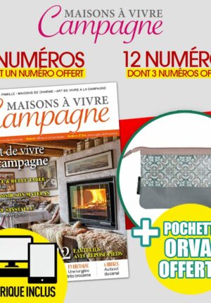 Abonnement Maisons à Vivre Campagne + Pochette ORVAL