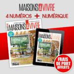 Abonnement Maisons à Vivre - Papier + numérique